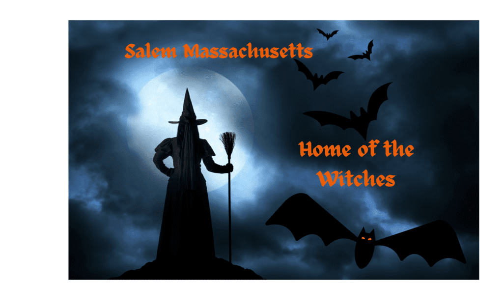 SALEM Home of the Witches
