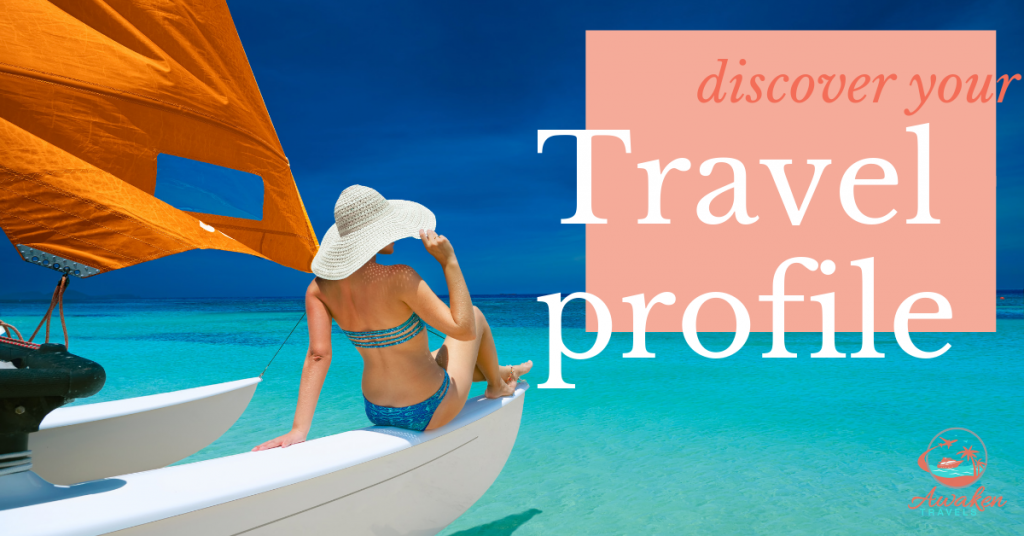 Discover Your Travel Profile for the Perfect Getaway