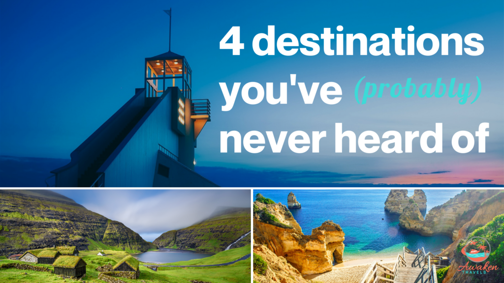 4 Places You’ve (Probably) Never Heard of That Could Make for the Best Vacation