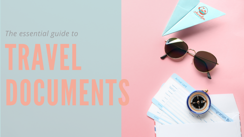 International Travel Documents: What to Bring and How to Keep Them Safe