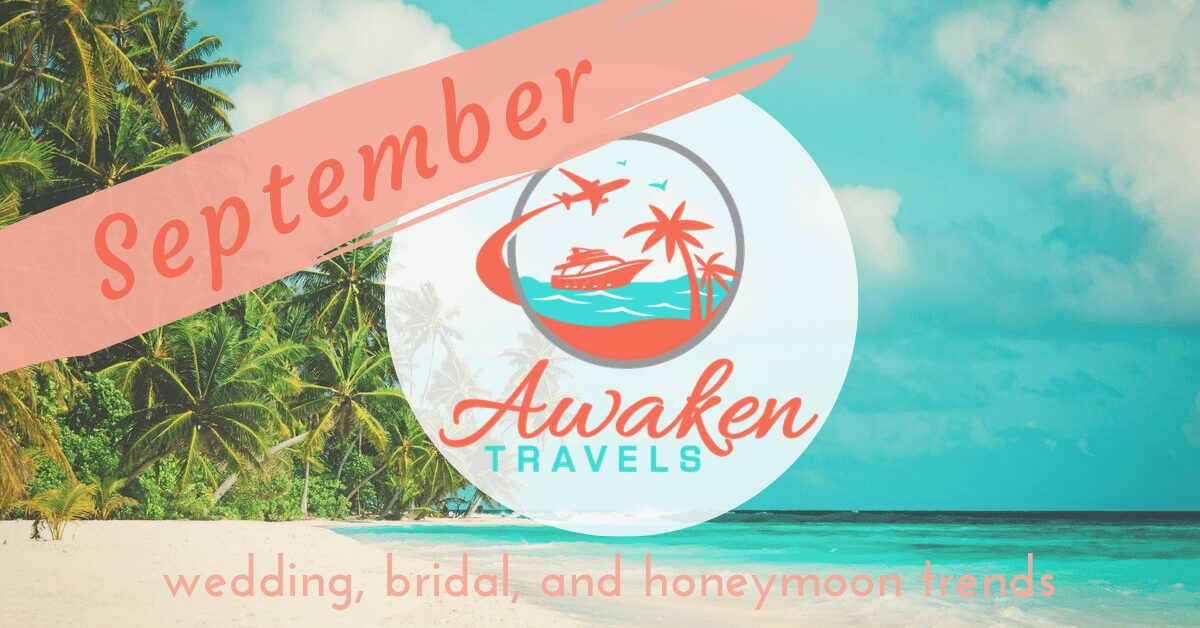 September bridal / wedding / honeymoon headlines