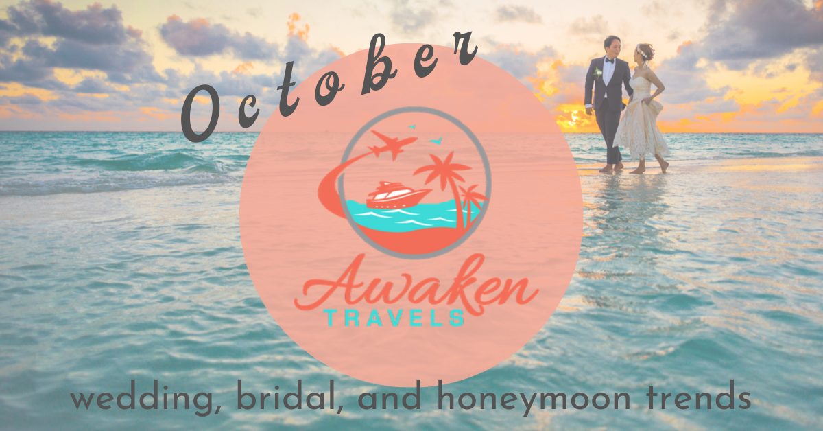 October bridal / wedding / honeymoon headlines