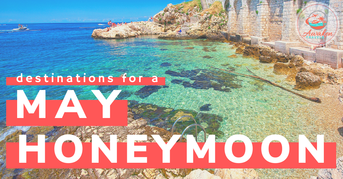 Our Top 4 Locations for a Honeymoon in May