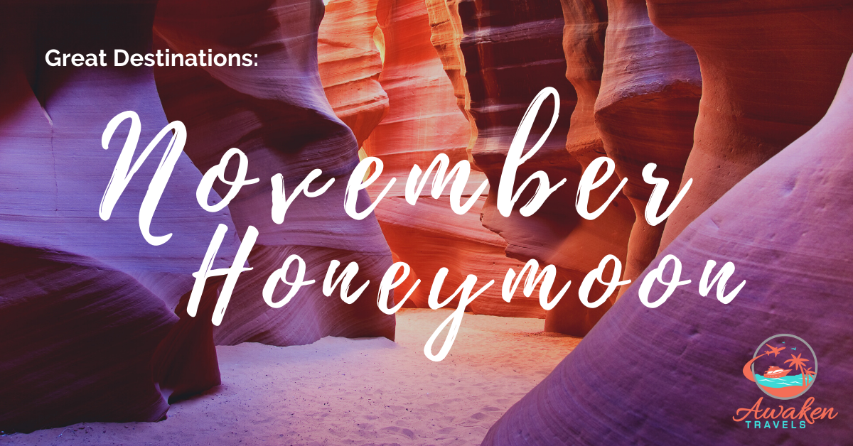 6 Destinations Ideas For A Wonderful November Honeymoon