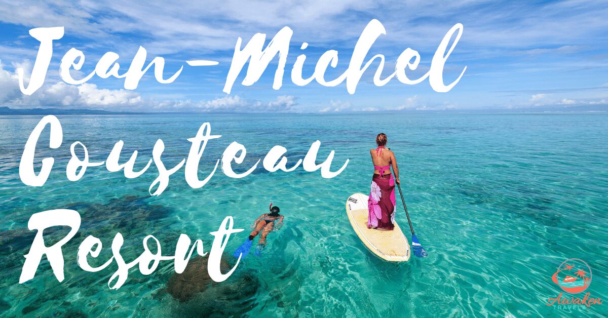 Find Paradise in Fiji at the Jean-Michel Cousteau Resort
