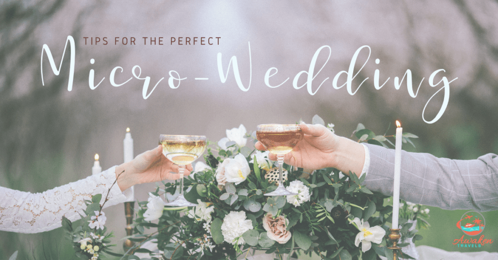 5 Tips for an Incredible Micro-Wedding