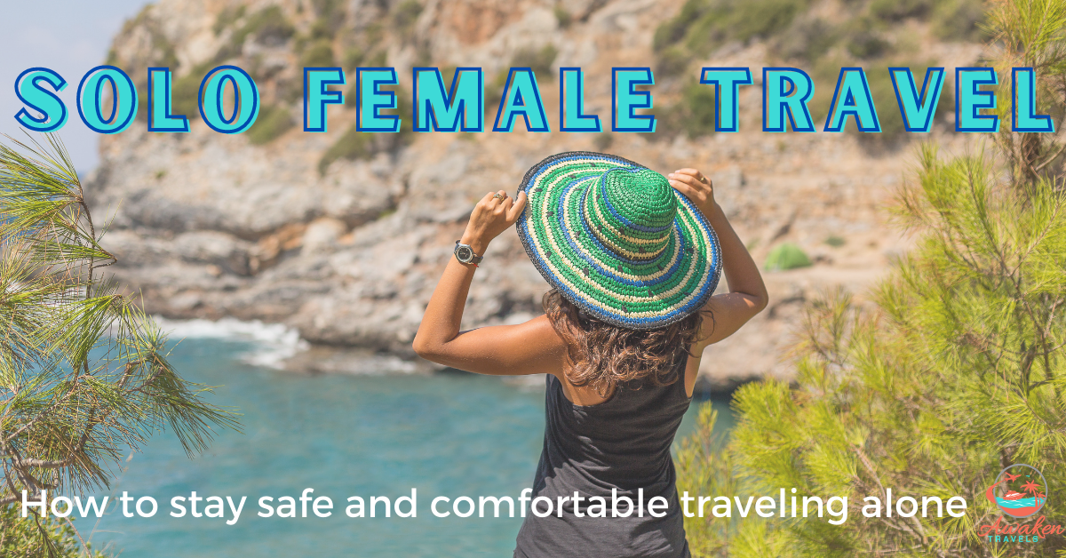 Tips for an Enjoyable Solo Female Vacation