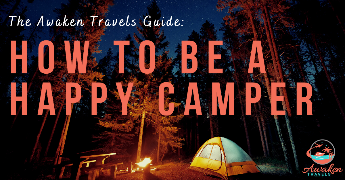 How to be a Happy Camper