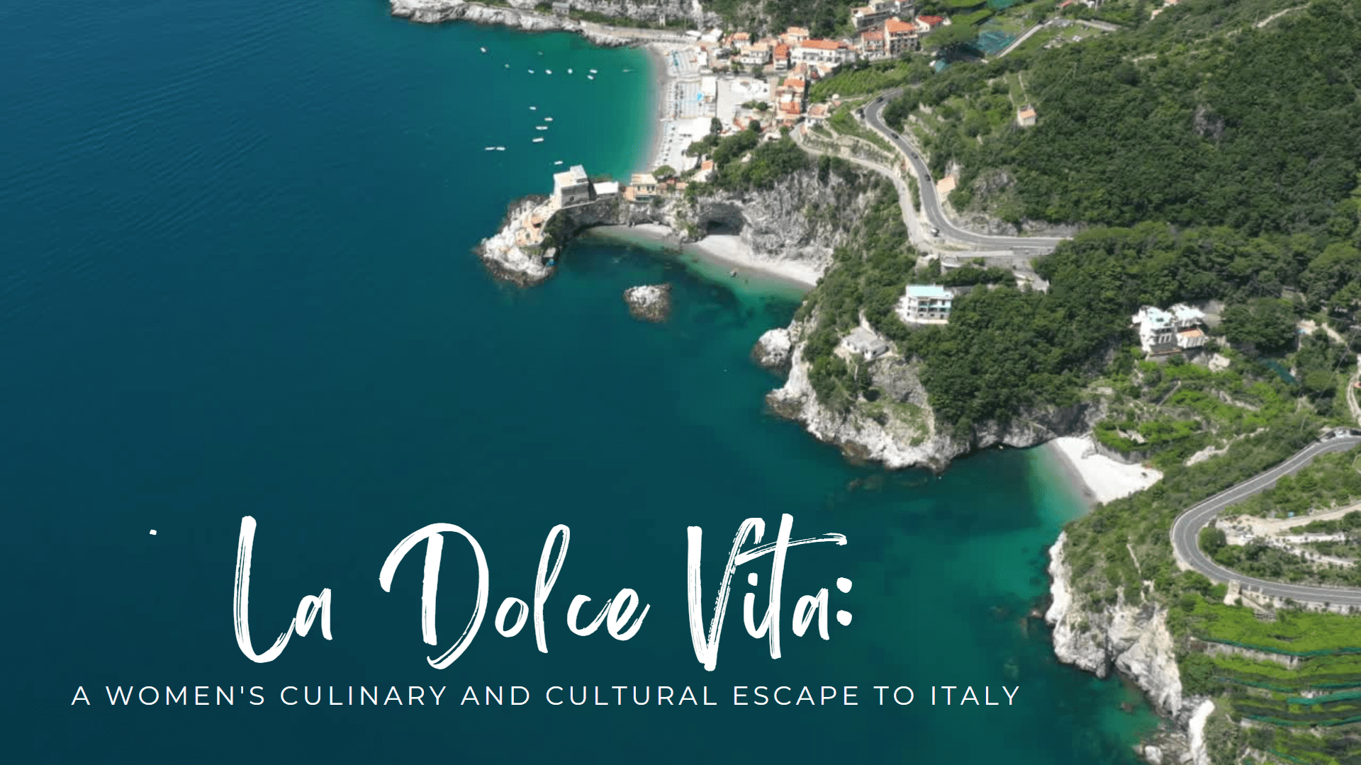 La Dolce Vita: A Women’s Culinary and Cultural Escape to Italy